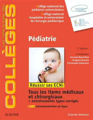 Pédiatrie : réussir ses ECNi : tous les items médicaux et chirurgicaux + entraînements types corrigés