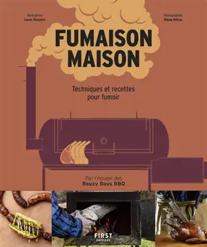 Fumaison maison : techniques et recettes pour fumoir