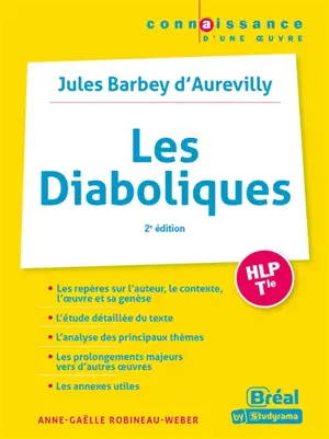 Les diaboliques, Barbey d'Aurevilly : HLP, terminale