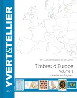 Catalogue de timbres-poste : cent vingt-sixième année : Europe. Vol. 1. Albanie à Bulgarie : 2022