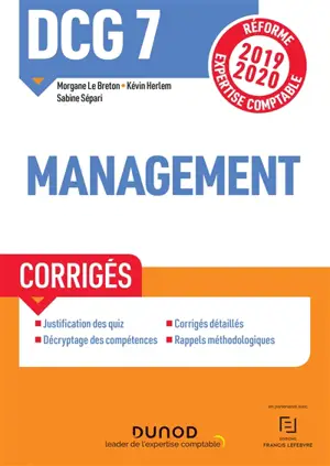 DCG 7, management : corrigés : réforme expertise comptable 2019-2020