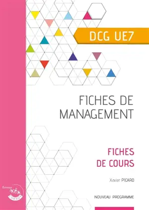 Fiches de management, DCG UE7 : fiches de cours : nouveau programme