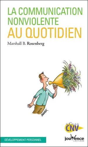 La communication non violente au quotidien