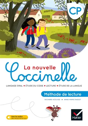 La nouvelle Coccinelle, méthode de lecture CP : langage oral, étude du code, lecture, étude de la langue