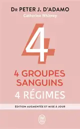 4 groupes sanguins, 4 régimes