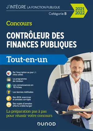 Concours contrôleur des finances publiques, catégorie B : tout-en-un : 2021-2022