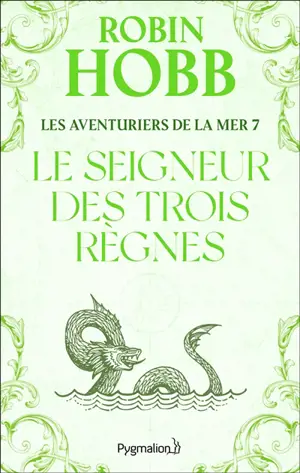 Les aventuriers de la mer. Vol. 7. Le seigneur des trois règnes