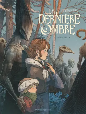 La dernière ombre. Vol. 1