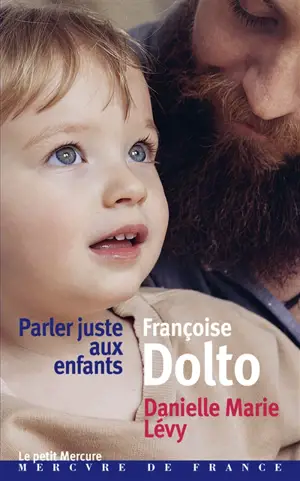 Parler juste aux enfants : entretiens