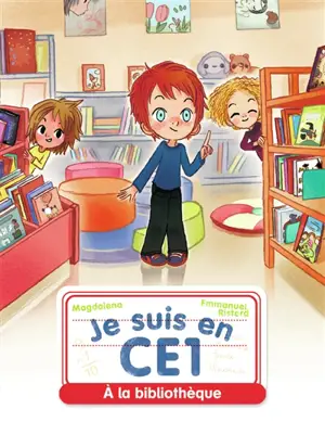 Je suis en CE1. A la bibliothèque