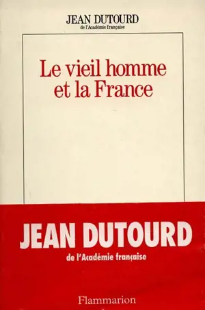 Le Vieil homme et la France