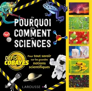 Défis cobayes : pour tout savoir sur les grandes notions scientifiques