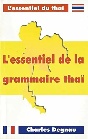 L'essentiel de la grammaire thaï