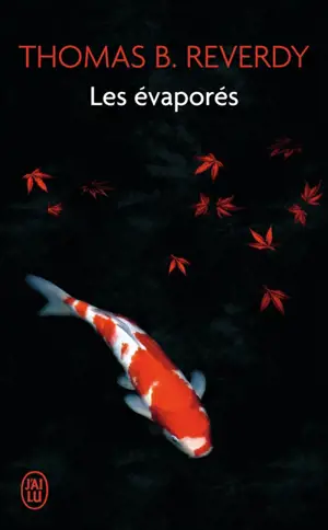 Les évaporés : un roman japonais