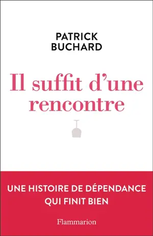 Il suffit d'une rencontre