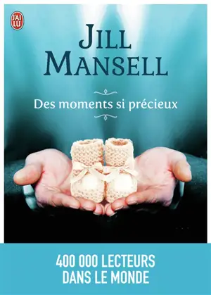 Des moments si précieux