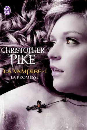 La vampire. Vol. 1. La promesse