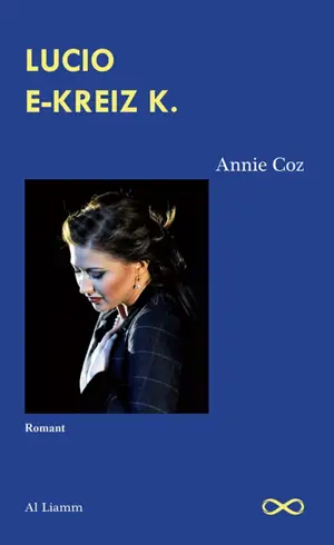 Lucio e-kreiz K. : romant