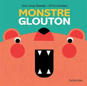 Monstre glouton