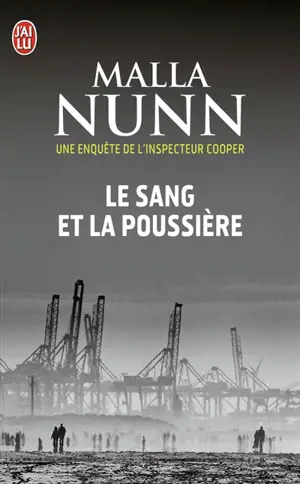Une enquête de l'inspecteur Cooper. Le sang et la poussière