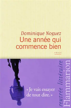 Une année qui commence bien : récit
