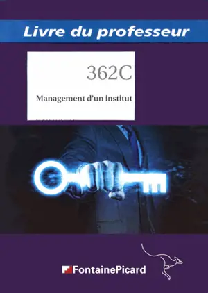Management d'un institut : BP, bac pro esthétique, 362C : livre du professeur
