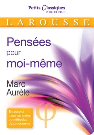 Pensées pour moi-même : morceaux choisis