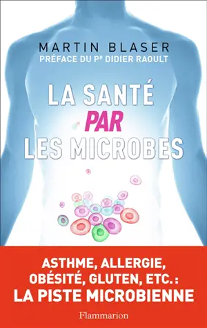 La santé par les microbes