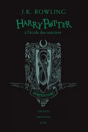 Harry Potter. Vol. 1. Harry Potter à l'école des sorciers : Serpentard