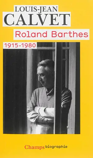 Roland Barthes : 1915-1980