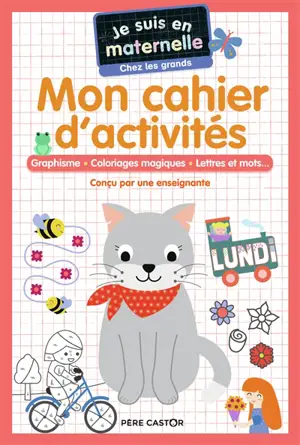 Mon cahier d'activités, chez les grands : graphisme, coloriages magiques, lettres et mots...