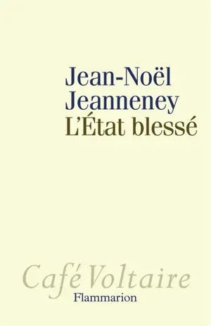 L'Etat blessé