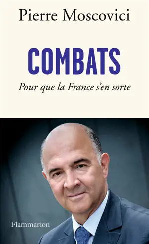 Combats : pour que la France s'en sorte