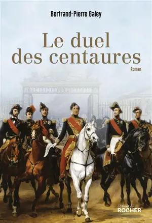 Le duel des centaures : quand le cheval était une affaire d'Etat