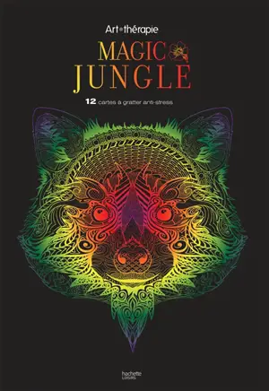 Magic jungle : 12 cartes à gratter anti-stress