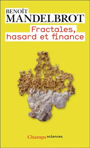 Fractales, hasard et finance : 1959-1997