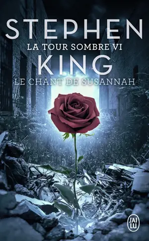 La tour sombre. Vol. 6. Le chant de Susannah