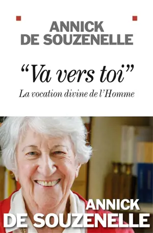 Va vers toi : la vocation divine de l'homme