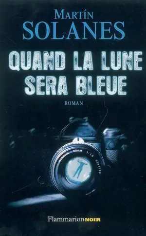 Suites majorquines. Vol. 1. Quand la lune sera bleue