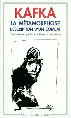 La métamorphose. Description d'un combat