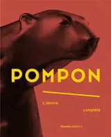 Pompon, l'oeuvre complète