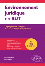 Environnement juridique en BUT : le programme complet, de la 1re à la 3e année de BUT tertiaire
