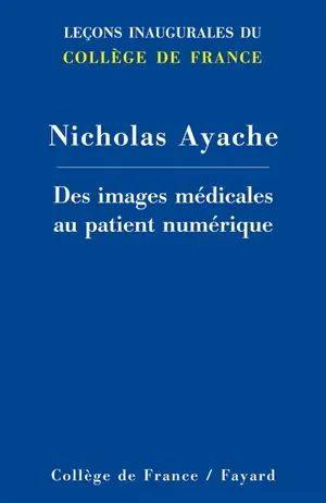 Des images médicales au patient numérique