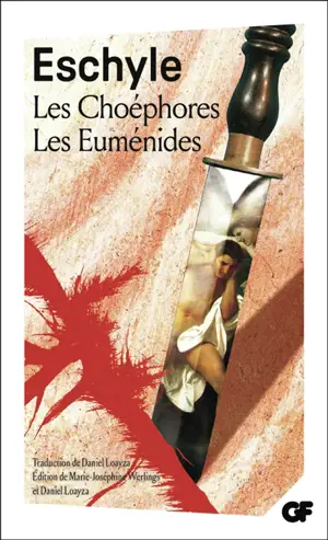 Les Choéphores. Les Euménides