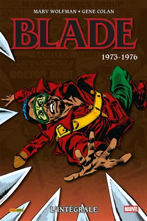 Blade : l'intégrale. 1973-1975