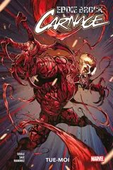 Eddie Brock : Carnage. Vol. 1. Tue-moi