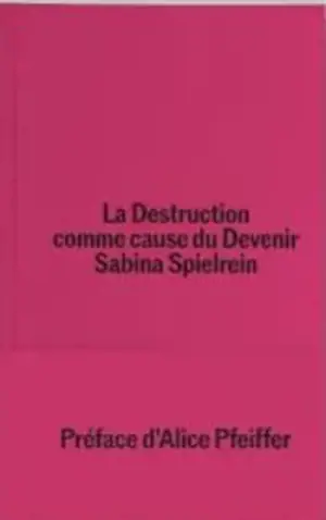La destruction comme cause de devenir