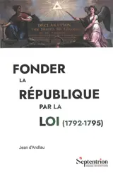 Fonder la République par la loi (1792-1795) : le Comité de législation de la convention nationale