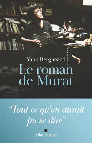 Le roman de Murat