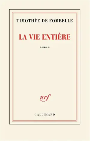 La vie entière